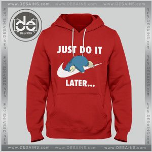 Buy Hoodie Just Do It Snorlax Pokemon Hoodies Mens Hoodies Womens Red