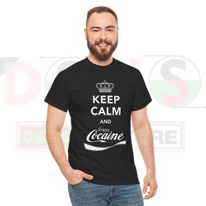 Buy Tshirt - Keep Calm Enjoy Cocaine
