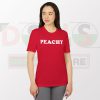 Buy Tshirt - Peachy Quotes Everything is peachy