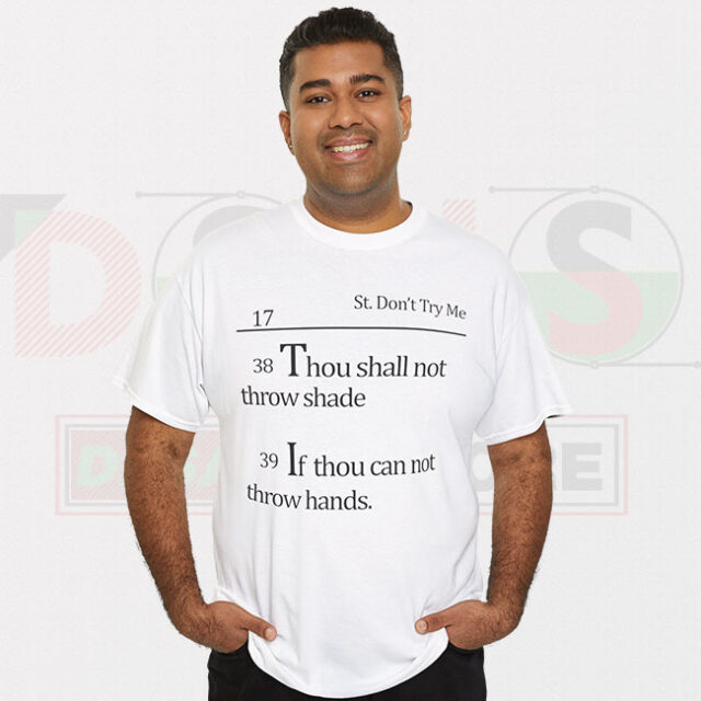 Tshirt Thou Shall Not Throw Shade Niggalations