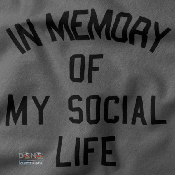 Buy closeup Tshirt - In Memory of My Social Life
