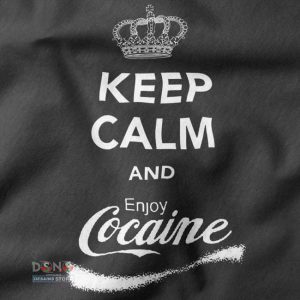 Buy closeup Tshirt - Keep Calm Enjoy Cocaine