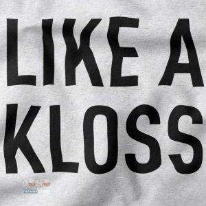 Buy closeup Tshirt - Like a Kloss Teen Vogue