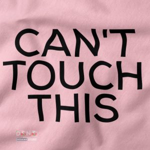 Buy closeup Tshirt - Long Sleeve Cant Touch This