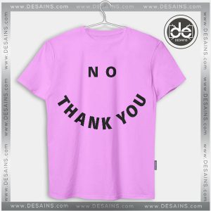 Buy Tshirt No Thank You Tshirt mens Tshirt womens Size S-3XL