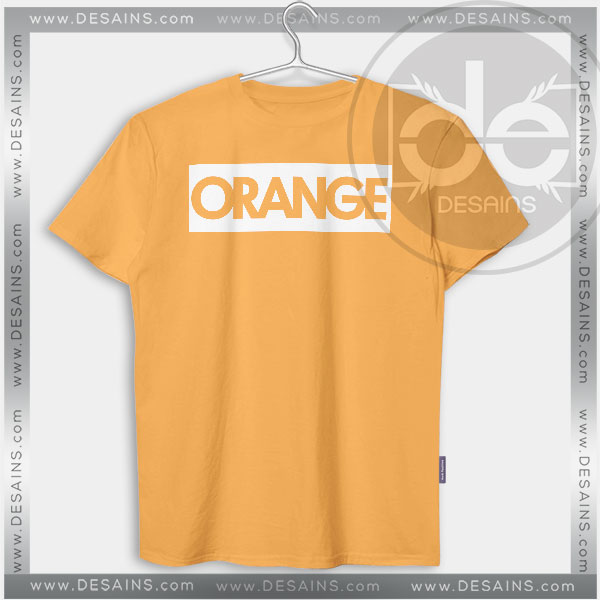 Buy Tshirt Orange Tee Desains Store Custom Tshirt Womens Tshirt Mens