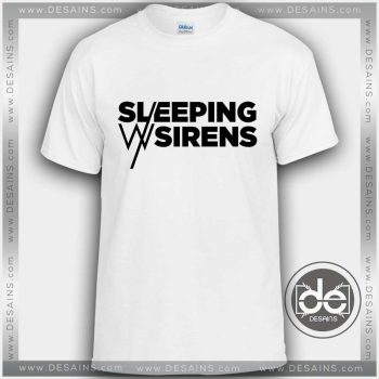 Buy Tshirt Sleeping With Sirens Quotes Tshirt mens Tshirt womens Size S-3XL