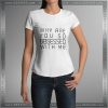 Buy Tshirt Why are You So Obsessed With Me Custom Tshirt mens Tshirt womens