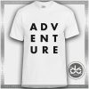 Buy Tshirt Adventure Design Tshirt Womens Tshirt Mens Tees Size S-3XL