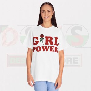 Best Tshirt - Girl Power Quote