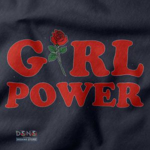 Best closeup Tshirt - Girl Power Quote