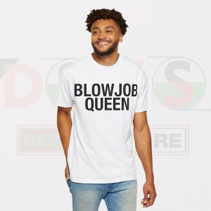 Buy Funny - Tshirt Blowjob Queen