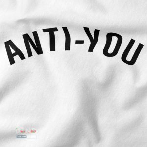 Buy Funny closeup Tshirt - Anti You