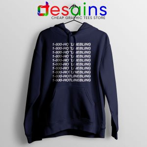 Buy Navy Hoodies 1 800 Hotline Bling Drake Song