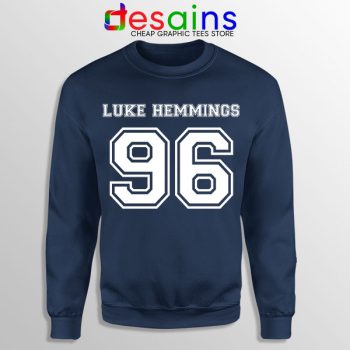 Buy Navy Sweatshirt 5SOS Luke Hemmings 96 Birthday