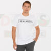 Buy T-shirt - Realness Quote