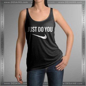 Buy Tank Top Just Do You Tank top Womens and Mens Adult