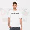 Buy Tshirt - I Want Ticket To Anywhere