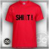 Buy Tshirt Shit Shirt Tshirt mens Tshirt womens Tees Size S-3XL