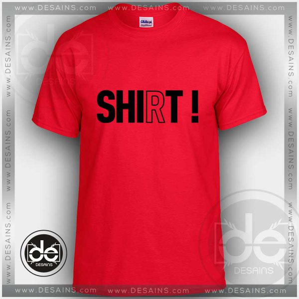 Buy Tshirt Shit Shirt Tshirt mens Tshirt womens Tees Size S-3XL