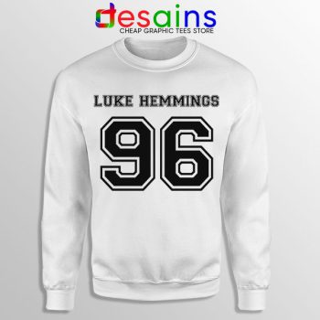 Buy White Sweatshirt 5SOS Luke Hemmings 96 Birthday