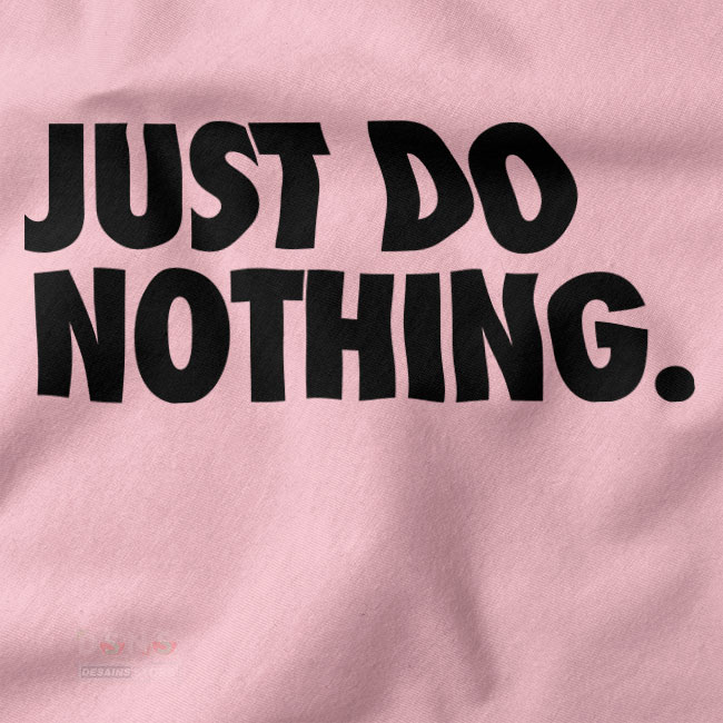 Cozy Streetwear Sweatshirt with Just Do Nothing Graphic