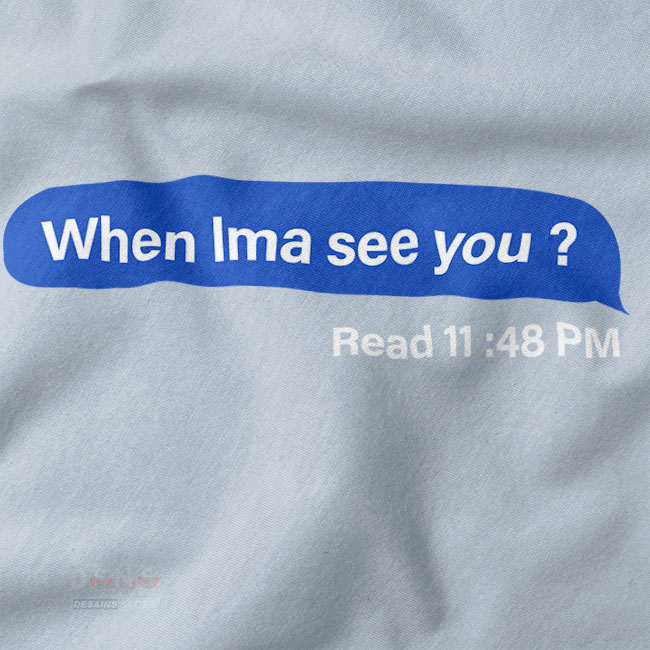 Cozy unisex sweatshirt with “When Ima See You” quote design