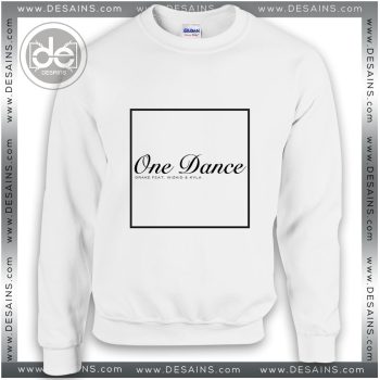 Buy Sweatshirt Drake One Dance Sweater Womens and Sweater Mens