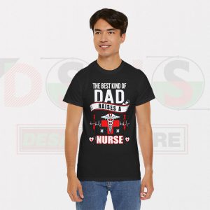 Fathers Day Tshirt - Dad Best Nurse