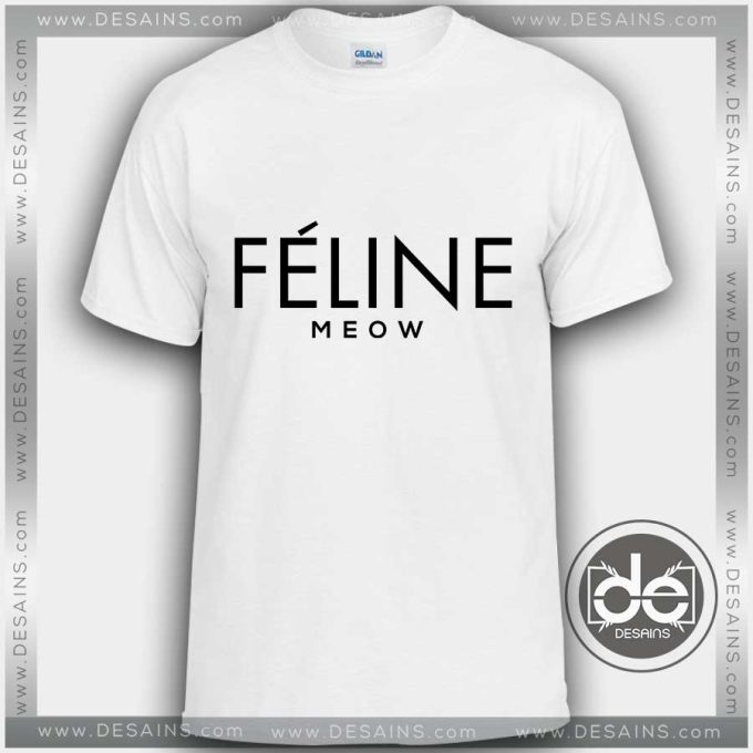Buy Tshirt Feline Meow Tshirt mens Tshirt womens Tees Size S-3XL
