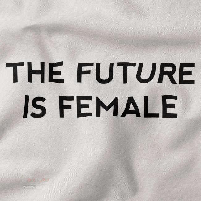 Graphic closeup Tshirt - The Future Is Female