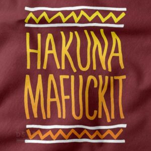 Hakuna Mafuckit Funny Sweatshirt with bold quote graphic