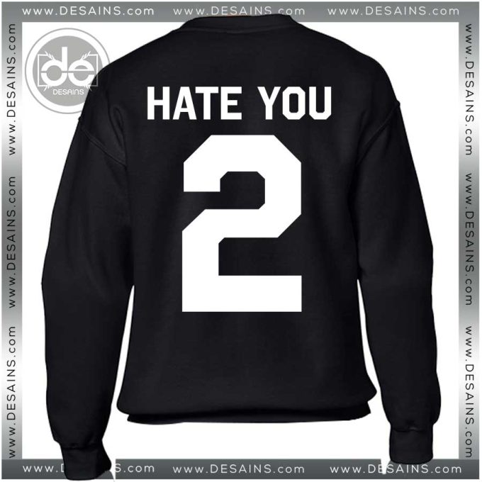 Buy Sweatshirt Hate You Bro Sweater Womens and Sweater Mens