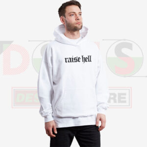 Music-inspired Raise Hell hoodie with bold typography