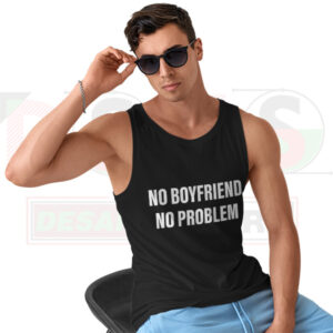 No Boyfriend No Problem graphic tank top with bold cute typography