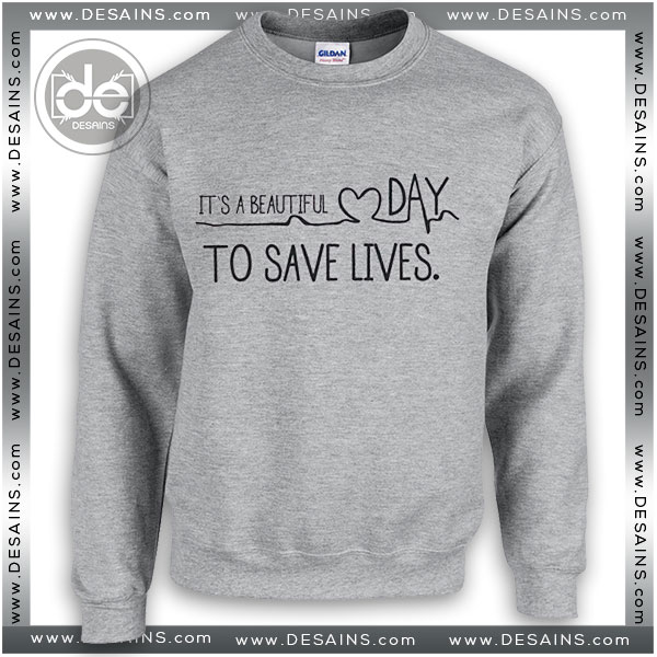 Sweatshirt Greys Anatomy Save Lives Sweatshirt Womens Sweaters Mens Sport Grey
