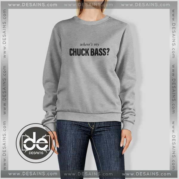 Buy Gossip Girl Sweatshirt Wheres my Chuck Bass