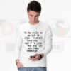 Sweatshirt with “You Are Not Luke Hemmings” funny quote