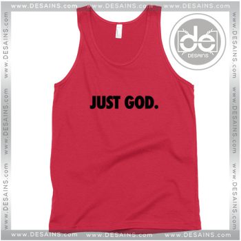 Buy Tank Top Just God Tank top Womens and Mens Adult