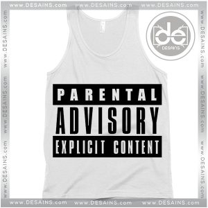 Tank Top Parental Advisory Explicit Content Tank top Womens and Mens