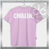 Buy Tshirt Chillin Me Tshirt mens Tshirt womens Tees size S-3XL