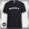Buy Tshirt Dooky Tshirt mens Tshirt womens Tees size S-3XL