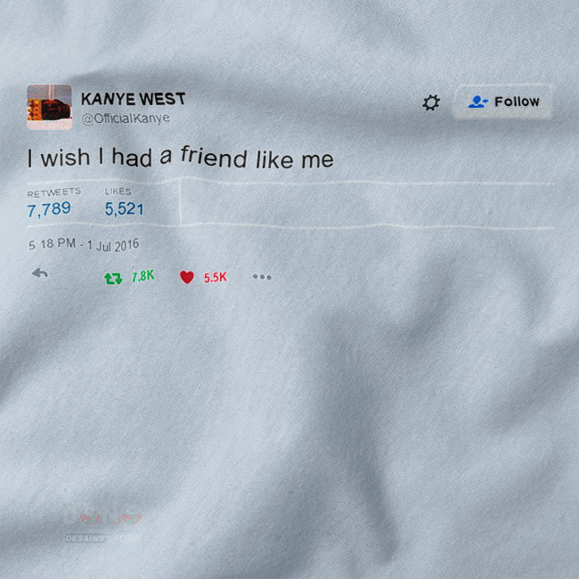 Tshirt closeup - Kanye West I Wish I Had A Friend Like Me