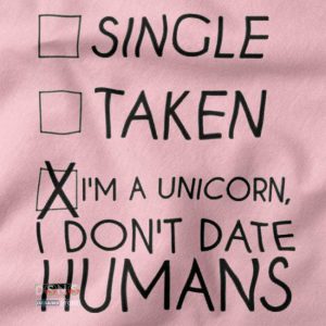 closeup Tshirt - Iam Unicorn Dont Date Humans
