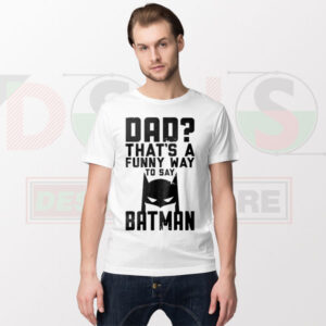 Dadman Funny Batman Parody Father’s Day T-Shirt Graphic