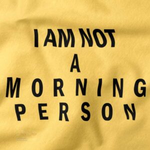 Funny lazy morning graphic tee with sarcastic quote
