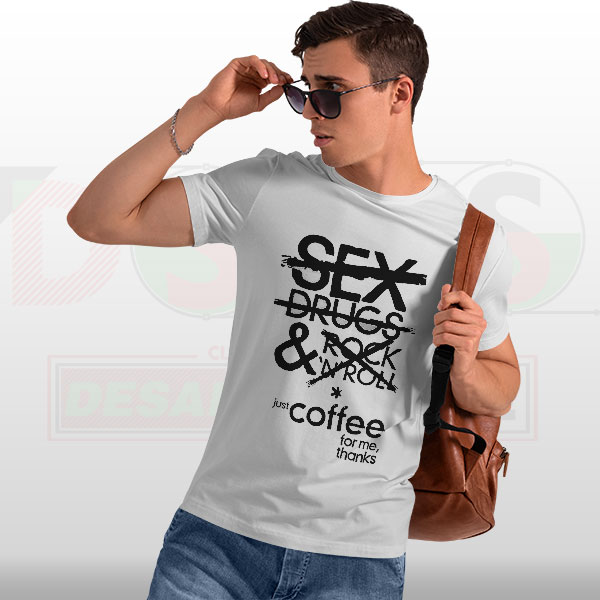 Just Coffee For Me Thanks quote T-shirt for coffee lovers