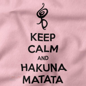 Positive vibes tee with Hakuna Matata typography design