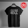 Tshirt That's how we Fucking Roll Tshirt Womens Tshirt Mens Tees size S-3XL