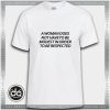 Tshirt Woman Does Not Have to be Modest in order Tshirt Womens Tshirt Mens